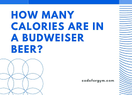 many calories are in a budweiser beer