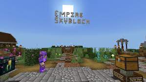 Minermends jun 16, 2021 0 23. Empire Skyblock Realm Mcdl Hub Minecraft Bedrock Mods Texture Packs Skins