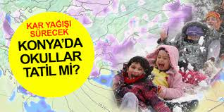 Konya'da okullar tatil mi - 10 Mart 2022