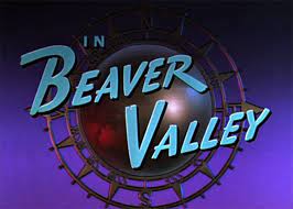 In Beaver Valley True Life Adventures Tomorrow Society gambar png