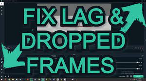 fix lag and dropped frames steam key