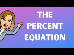 Percent Equation Percent Of Problems