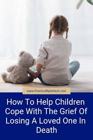 children cope with the grief of losing