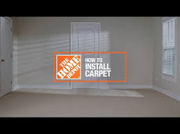 How To Install Carpet The Home Depot