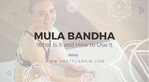 what is mula bandha and how to practice it