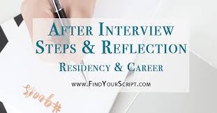3 Tips For After The Residency Interview Find Your