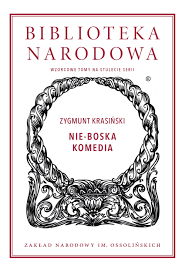 Nie-Boska komedia (e-book) - Biblioteka Narodowa - Serie wydawnicze -  Wydawnictwo Ossolineum