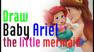 Only 3 available and it's in 2 people's carts. Speed Drawing Of Baby Ariel The Little Mermaid Mother S Day Version Youtube
