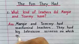 What kind of teachers did Margie and Tommy have || The Fun They Had ||  NCERT || Class 9 || - YouTube