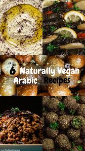 6 naturally vegan arabic recipes food