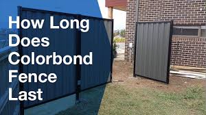 How Long Does Colorbond Fence Last