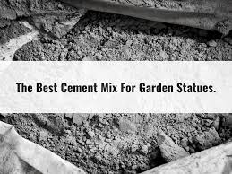 best cement mix for concrete statues