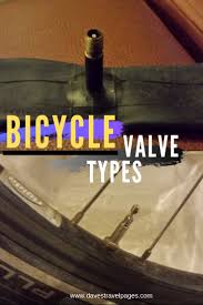 Bicycle Valve Types Difference Between Presta And Schrader