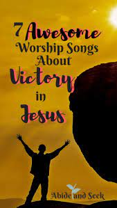 This category contains both songs referring to specific moments of jesus's life (birth, preaching, crucifixion) and songs of blessing, rejoicing or mourning where he is portrayed as a religious deity or examined. 7 Awesome Worship Songs About Victory In Jesus Abide And Seek