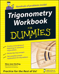 Trigonometry Workbook For Dummies Mary