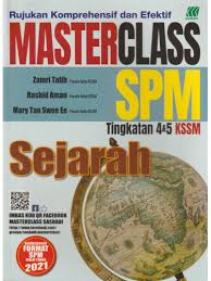 Koleksi buku teks digital kssm tingkatan 1, 2, 3, 4, 5, peralihan. Masterclass Spm Sejarah Tingkatan 4 5 Kssm