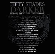 Original motion picture soundtrack is the soundtrack album to the 2017 film fifty shades darker, an adaptation of e. Listen To The Songs From The Fifty Shades Darker Soundtrack Fifty Shades Darker Soundtrack Fifty Shades Darker Fifty Shades