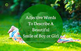 adjective words to describe a beautiful