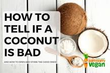 How do you know if a coconut is bad?