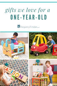 gifts we love for a one year old