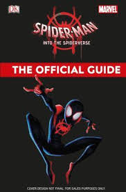 Tons of awesome spider man into the spider verse wallpapers to download for free. Marvel Spider Man Into The Spider Verse The Official Guide By D K Publishing