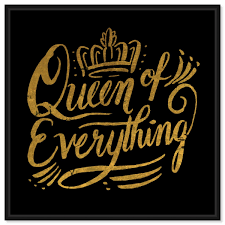 The queen of everything