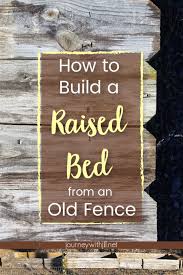 Diy Raised Garden Bed From A Wood Fence