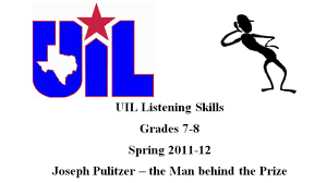 Joseph Pulitzer Uil 7 8 Listening Skills