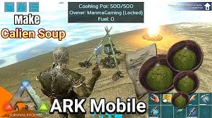 how to make calien soup in ark mobile