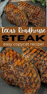 texas roadhouse steak copycat texas