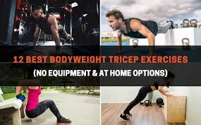 12 best bodyweight tricep exercises at