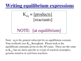 The equilibrium constant of a chemical reaction is the value of its reaction quotient at chemical equilibrium, a state approached by a dynamic chemical system after sufficient time has elapsed at which its composition has no measurable tendency towards further change.for a given set of reaction conditions, the equilibrium constant is independent of the initial analytical concentrations of the. Chapter 13 Chemical Equilibrium Ppt Download