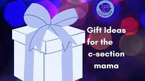 top 10 gifts for c section mums