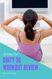 the 21 day fix dirty 30 workout from beachbody is an intense full body workout