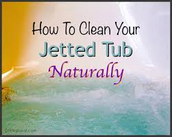 How To Clean A Jetted Tub Naturally