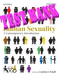 TEST BANK for Human Sexuality: A Contemporary Introduction by Caroline F.  Pukall ISBN