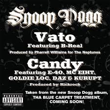 vato candy by snoop dogg b real