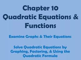 Ppt Chapter 10 Quadratic Equations