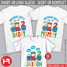 Train Birthday Shirt Or Bodysuit Any Age Includes Matching Mommy Shirt Daddy Shirt Train Party Shirts For Family