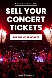 10 best place to sell concert tickets