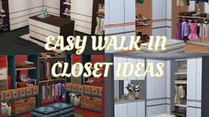 sims 4 easy walk in closet ideas no cc
