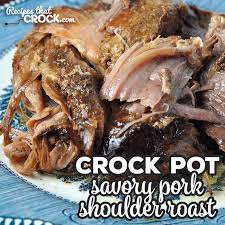 savory crock pot pork shoulder