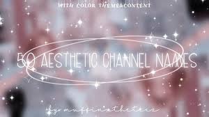 These are some of the good youtube channel names to inspire your ideas: Aesthetic Cute Untaken Youtube Channel Name Color Theme Content 2022 Youtube