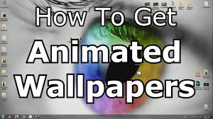 how to get animated 3d wallpapers in