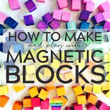 Use a soft cloth dampened in water. How To Make Your Own Mini Magnetic Blocks You Clever Monkey