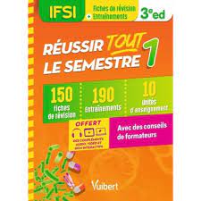 IFSI - REUSSIR TOUT LE SEMESTRE 1. 150 FICHES DE REVISION, 190  ENTRAINEMENT, 10 UNITES D'ENSEIGNEMENT, 3E EDITION, Barrau Anne pas cher -  Auchan.fr