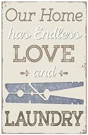 Endless love and laundry sign. Pin On Decor