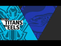 Titans vs eels nrl round 18 match fixture. Nrl 2016 Round 20 Highlights Titans Vs Eels Youtube