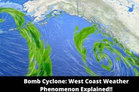 Bomb Cyclone: West Coast Weather ...