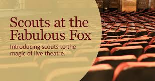 scouts the fabulous fox theatre